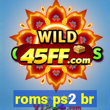 roms ps2 br